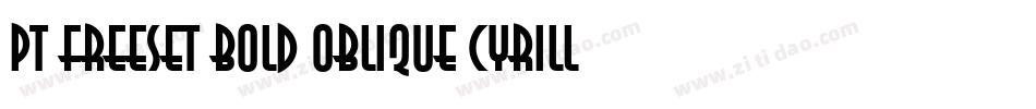 PT FreeSet Bold Oblique Cyrillic字体转换